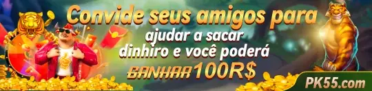 PK55 Indique amigos para receber um bônus